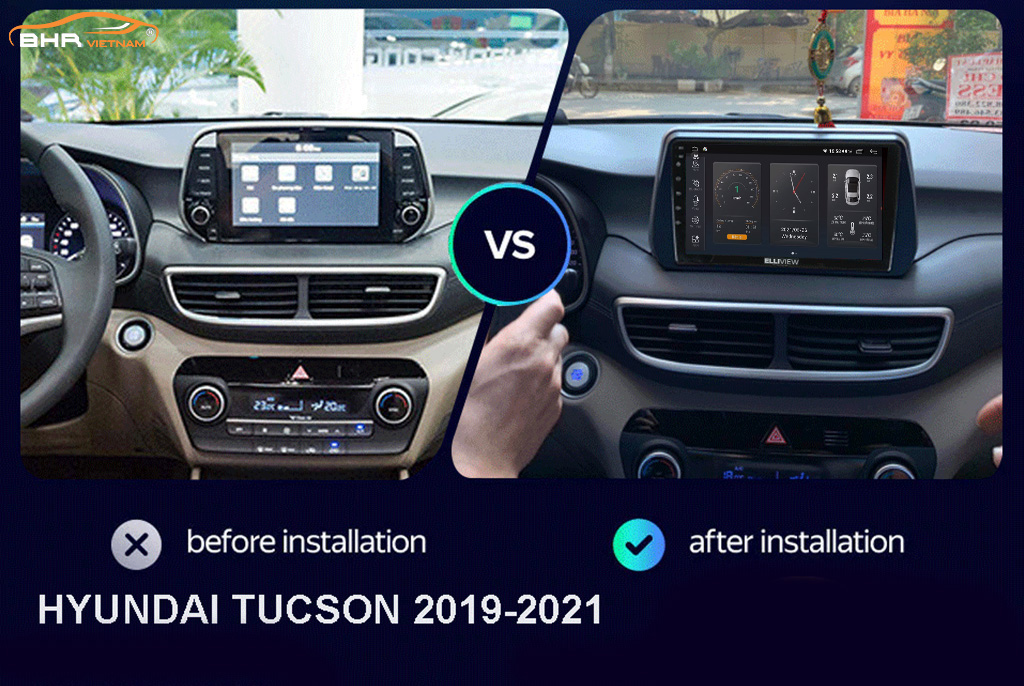 Hình ảnh trước và sau khi lắp màn hình DVD Elliview S4 Luxury Hyundai Tucson 2019 - nay