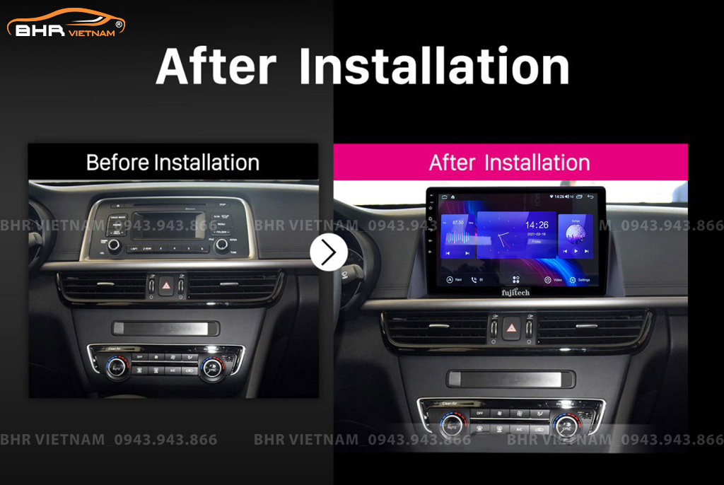 Hình ảnh trước và sau khi lắp Màn hình Android Fujitech 360 Kia K5 Optima 2016 - nay