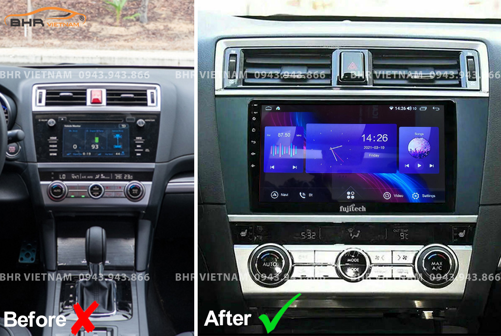 Hình ảnh trước và sau khi lắp Màn hình Android Fujitech 360 Subaru Outback 2014 - nay
