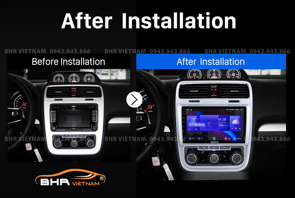 Hình ảnh trước và sau khi lắp Màn hình Android Fujitech 360 Volkswagen Scirocco 2008 - 2017
