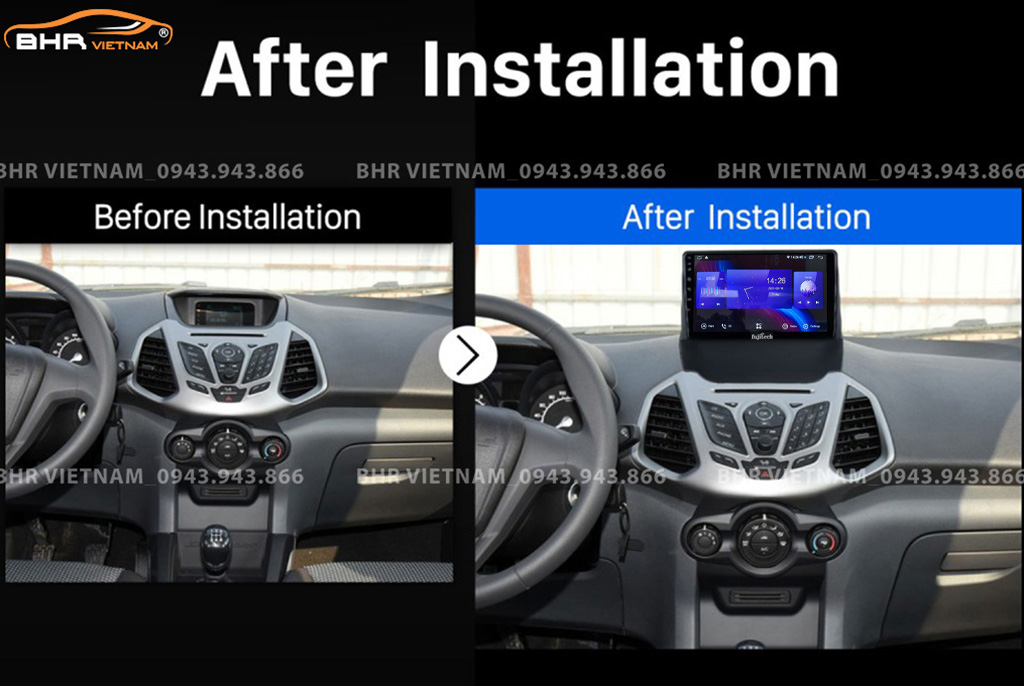 Hình ảnh trước và sau khi lắp Màn hình Android Fujitech Ford Ecosport 2013 - nay