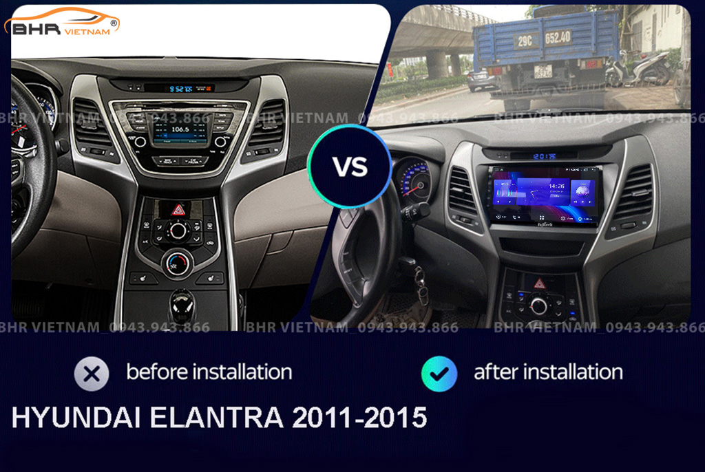 Hình ảnh trước và sau khi lắp Màn hình Android Fujitech Hyundai Elantra 2011 - 2015