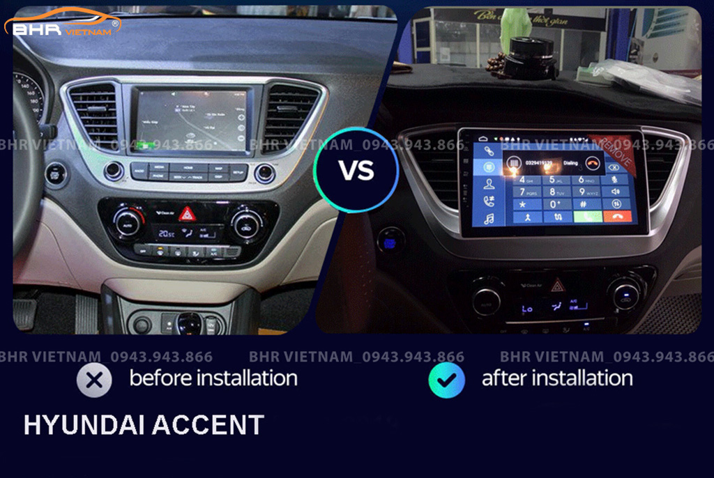 Hình ảnh trước và sau khi lắp Màn hình Android Vitech Hyundai Accent 2017 - 2020