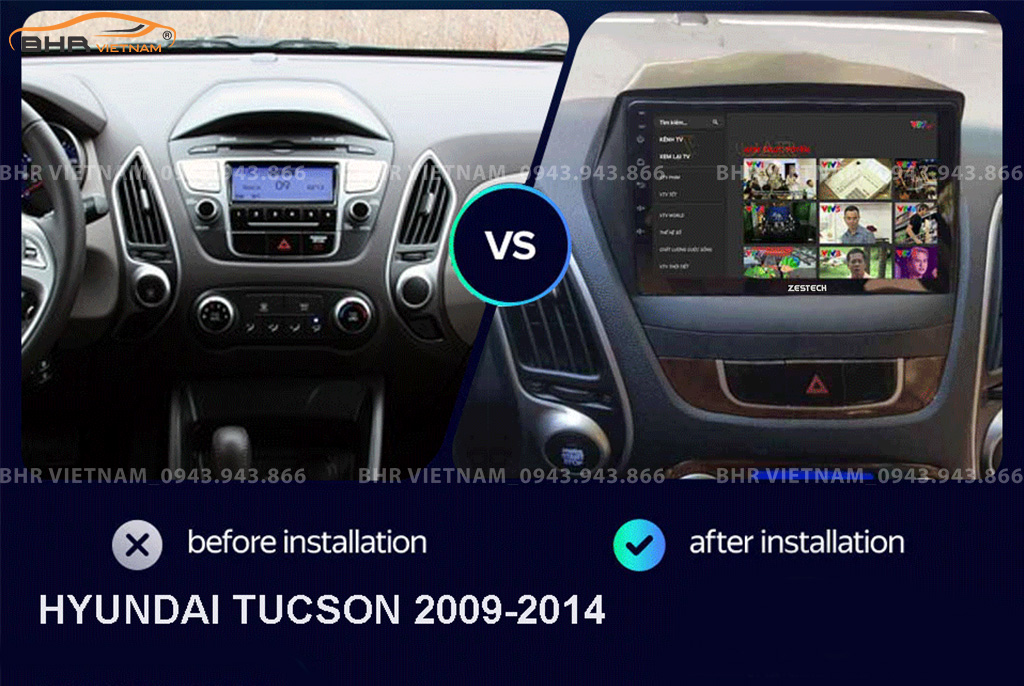 Hình ảnh trước và sau khi lắp màn hình DVD Zestech Z500 Hyundai Tucson 2009 - 2014