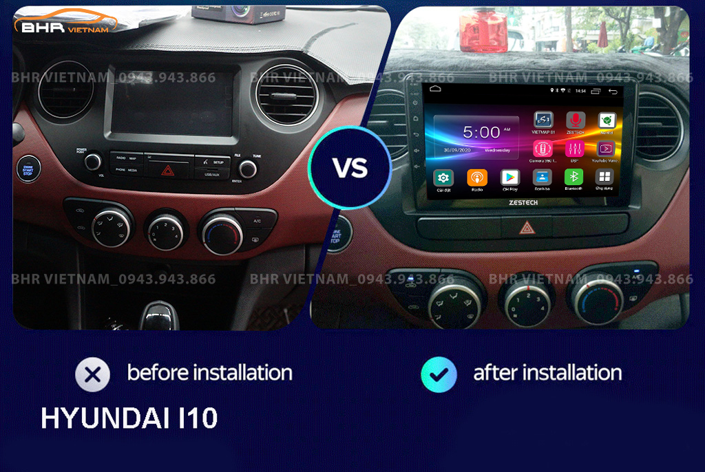 Hình ảnh trước và sau khi lắp màn hình DVD Zestech Z500 Hyundai i10 2014 - 2020