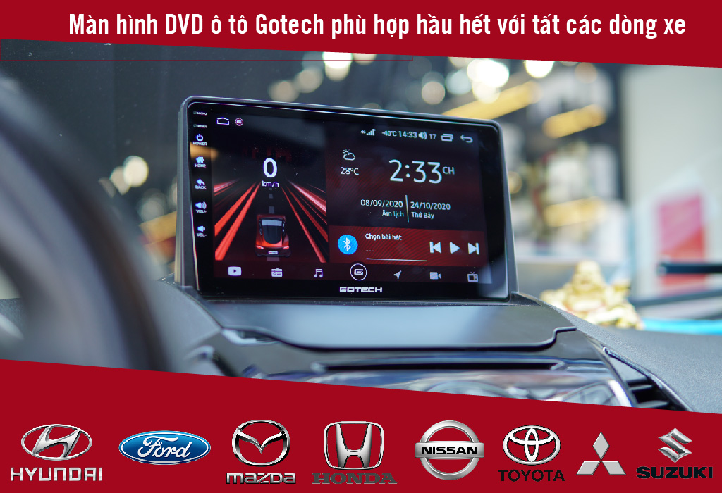 Màn hình ô tô Gotech thiết kế zin phù hợp với hầu hết các dòng xe ô tô